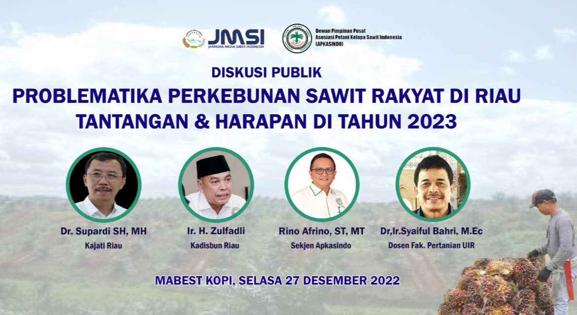 Menutup Akhir Tahun 2022, JMSI Riau Taja Diskusi Sawit Bersama Apkasindo